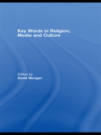表紙画像: Key Words in Religion, Media and Culture 1st edition 9780415448635