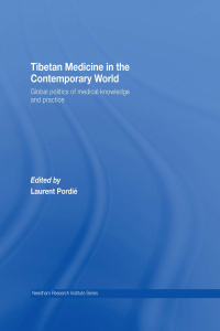 Cover image: Tibetan Medicine in the Contemporary World 1st edition 9780415447898