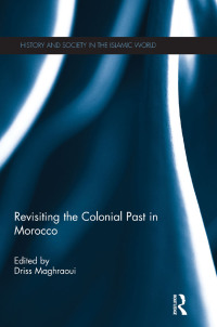 Imagen de portada: Revisiting the Colonial Past in Morocco 1st edition 9780415638470