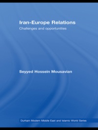 Imagen de portada: Iran-Europe Relations 1st edition 9780415447560