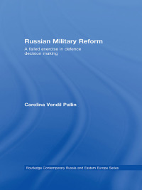 表紙画像: Russian Military Reform 1st edition 9780415447447