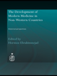 Cover image: The Development of Modern Medicine in Non-Western Countries 1st edition 9780415447423
