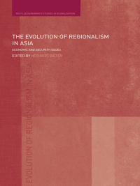 Imagen de portada: The Evolution of Regionalism in Asia 1st edition 9780415446846