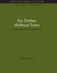 Cover image: No Timber Without Trees 1st edition 9781849710244