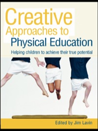 Cover image: Creative Approaches to Physical Education 1st edition 9780415445887