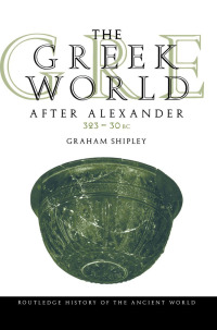 Imagen de portada: The Greek World After Alexander 323–30 BC 1st edition 9780415046176