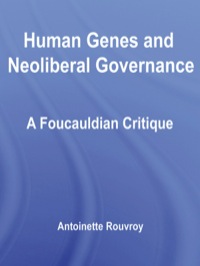 Omslagafbeelding: Human Genes and Neoliberal Governance 1st edition 9780415574471