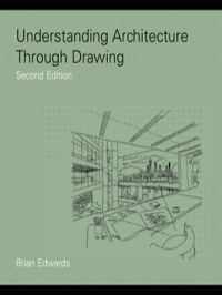 表紙画像: Understanding Architecture Through Drawing 2nd edition 9780415444149