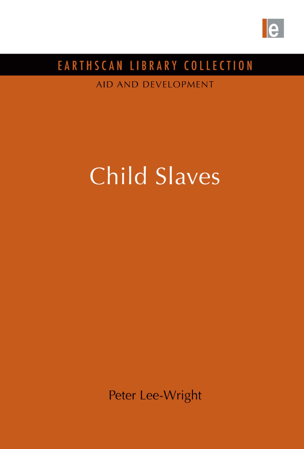 Child Slaves 1st Edition