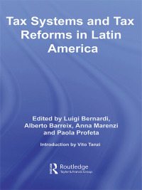 صورة الغلاف: Tax Systems and Tax Reforms in Latin America 1st edition 9780415443364