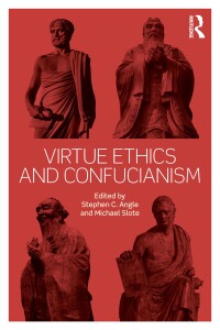Omslagafbeelding: Virtue Ethics and Confucianism 1st edition 9781138933606