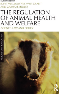 Imagen de portada: The Regulation of Animal Health and Welfare 1st edition 9780415504744