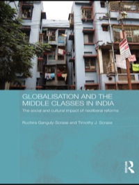 Cover image: Globalisation and the Middle Classes in India 1st edition 9780415441162