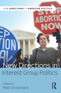 صورة الغلاف: New Directions in Interest Group Politics 1st edition 9780415827553