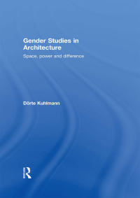 صورة الغلاف: Gender Studies in Architecture 1st edition 9780415622950
