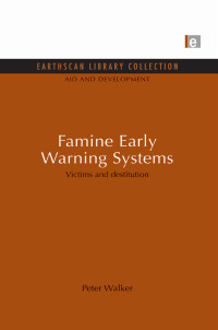 Cover image: Famine Early Warning Systems 1st edition 9781849710534