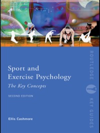 Cover image: Sport and Exercise Psychology: The Key Concepts 2nd edition 9780415438650