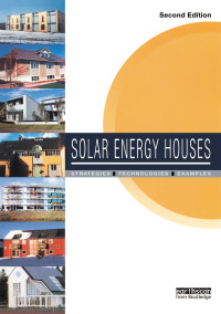 Omslagafbeelding: Solar Energy Houses 1st edition 9781138471443