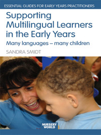 Omslagafbeelding: Supporting Multilingual Learners in the Early Years 1st edition 9780415438001