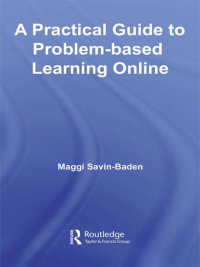 表紙画像: A Practical Guide to Problem-Based Learning Online 1st edition 9780415437882