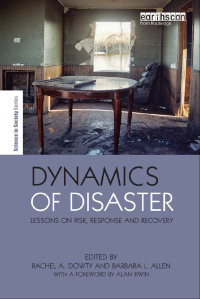 Cover image: Dynamics of Disaster 1st edition 9781849711432