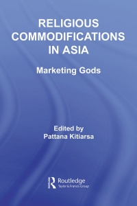 صورة الغلاف: Religious Commodifications in Asia 1st edition 9780415500050