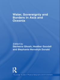 صورة الغلاف: Water, Sovereignty and Borders in Asia and Oceania 1st edition 9780415437264