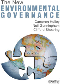 Cover image: The New Environmental Governance 1st edition 9781849714105