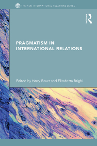 Immagine di copertina: Pragmatism in International Relations 1st edition 9780415436151