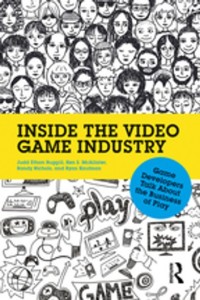 Omslagafbeelding: Inside the Video Game Industry 1st edition 9780415828277