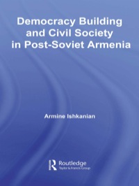 Titelbild: Democracy Building and Civil Society in Post-Soviet Armenia 1st edition 9780415436014