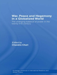 صورة الغلاف: War, Peace and Hegemony in a Globalized World 1st edition 9780415435772
