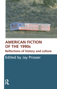 Cover image: American Fiction of the 1990s 1st edition 9780415435666