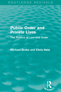 Cover image: Public Order and Private Lives (Routledge Revivals) 1st edition 9780415828376