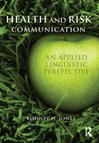 Cover image: Health and Risk Communication 1st edition 9780415672597