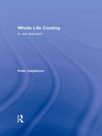 Cover image: Whole Life Costing 1st edition 9780415434225