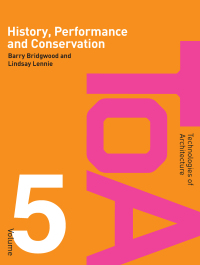 Imagen de portada: History, Performance and Conservation 1st edition 9780415434201