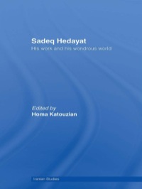 صورة الغلاف: Sadeq Hedayat 1st edition 9780415669795