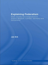 صورة الغلاف: Explaining Federalism 1st edition 9780415432054