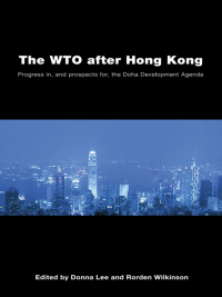 Imagen de portada: The WTO after Hong Kong 1st edition 9780415432023