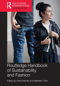 Cover image: Routledge Handbook of Sustainability and Fashion 1st edition 9780415828598