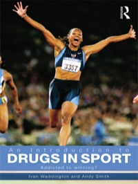 Cover image: An Introduction to Drugs in Sport 2nd edition 9780415431255