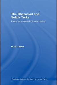 Imagen de portada: The Ghaznavid and Seljuk Turks 1st edition 9780415759762