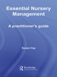 Imagen de portada: Essential Nursery Management 1st edition 9780415430715