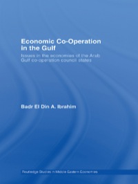 Cover image: Economic Co-Operation in the Gulf 1st edition 9780415542715