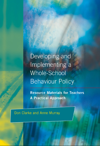 صورة الغلاف: Developing and Implementing a Whole-School Behavior Policy 1st edition 9781853463655