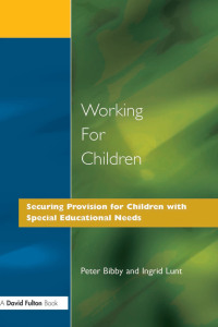 صورة الغلاف: Working for Children 1st edition 9781853463761