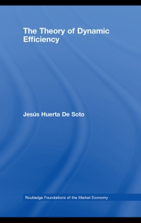 Imagen de portada: The Theory of Dynamic Efficiency 1st edition 9780415427692