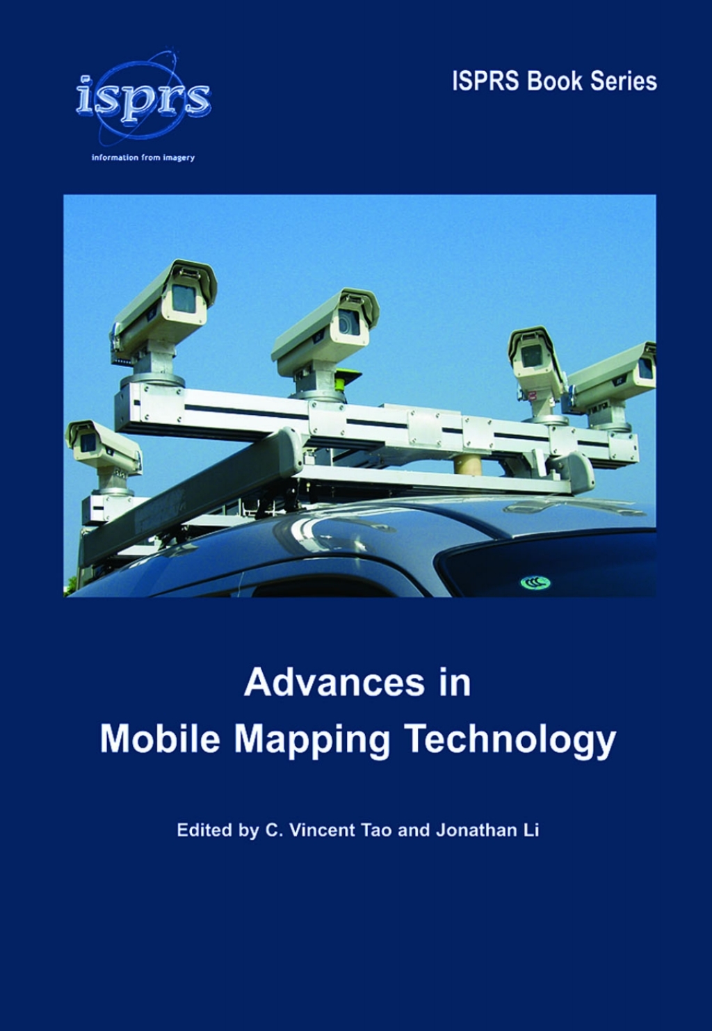 Advances in Mobile Mapping Technology ISPRS Series, volume 4 1st Edition