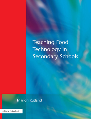 Imagen de portada: Teaching Food Technology in Secondary School 1st edition 9781138420618